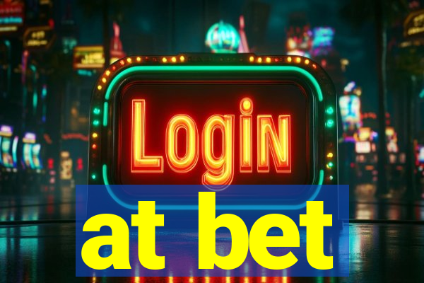 at bet